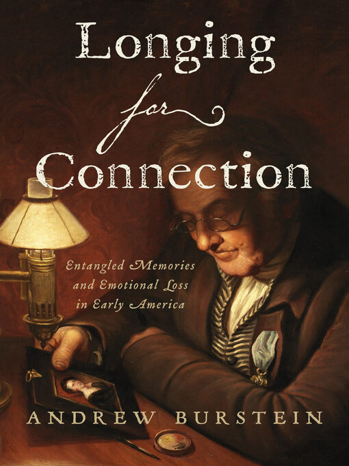 Title details for Longing for Connection by Andrew Burstein - Available
